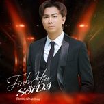 tinh yeu soi da (remix) - ho viet trung
