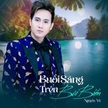 buoi sang tren bai bien - nguyen vu