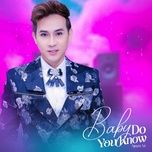 baby do you know - nguyen vu