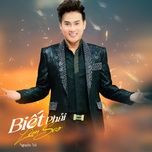 biet phai lam sao - nguyen vu