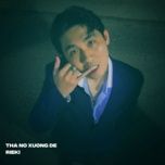 tha no xuong de - rieki