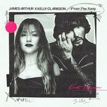 from the jump (duet version) - james arthur, kelly clarkson