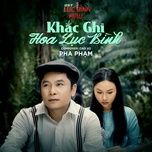 khac ghi hoa luc binh (from luc binh mau) - cao vu