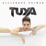 tuya - alejandra guzman