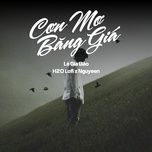 con mo bang gia (lofi) - le gia bao