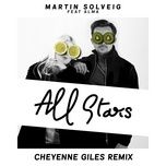 all stars (cheyenne giles remix) - martin solveig, alma