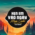hen em vao ngay mua cuoi (remix) - dang vinh thinh, h2o remix