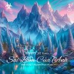 sai lam cua anh (huy pt x j02 remix) - dinh dung