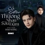 co yeu thuong nhau sau dam (sound tiktok01) - hao nang