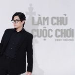 lam chu cuoc choi - cwhite thieu muoi