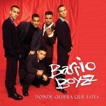 donde quiera que estes - selena, barrio boyzz