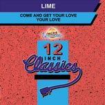 come and get your love (radio mix) - lime