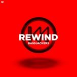 rewind - bassjackers