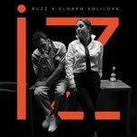 iz - buzz, elnarə xəlilova