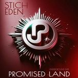 promised land (under the mix) - stich, eden