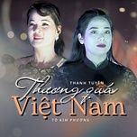 thuong qua viet nam - to kim phuong, thanh tuyen