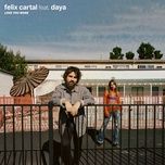 love you more - felix cartal, daya