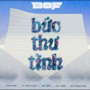 buc thu tinh - b.o.f, jun pham, kay tran, s.t son thach, bb tran, bui cong nam, redt