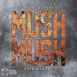 mush, mush (2019 reboot) [extended mix] - bassjackers