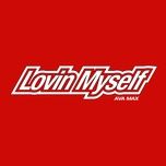 lovin myself - ava max