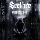 walls come down - seether