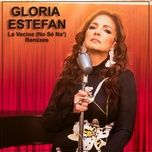 la vecina (no se na') (maffio remix) - gloria estefan