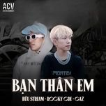 ban than em (acv lofi) - huu stream, rocky cde, gaz