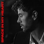 space in my heart (original version) - enrique iglesias