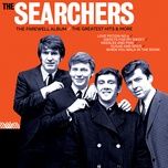 sweets for my sweet (stereo version) - the searchers