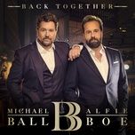 something inside so strong - michael ball, alfie boe