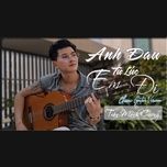 anh dau tu luc em di (classic guitar version) - tran manh cuong