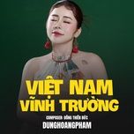 viet nam vinh truong - dunghoangpham