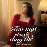 tim mot chu de thay the - dang thanh tuyen