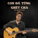 con da tung ghet cha (feat. viam) - tien nguyen