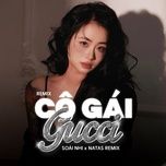 co gai guuci (remix) - soai nhi