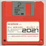 mpc 2021 - busy p, dj mehdi, benjamin epps, santigold