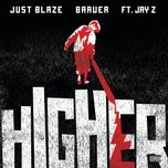higher (extended) - just blaze, baauer, jay-z