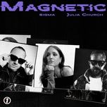 magnetic - sigma, julia church