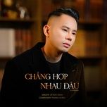 chang hop nhau dau (v.a remix short) - le bao binh