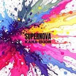 supernova - kana-boon