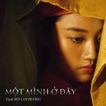 mot minh o day - bui lan huong