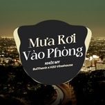 mua roi vao phong (remix) - khoi my