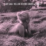million reasons (andrelli remix) - lady gaga