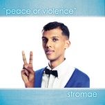 peace or violence (luuk cox extended mix) - stromae