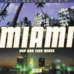 miami - slick
