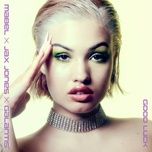 good luck - mabel, jax jones, galantis