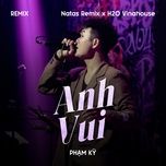 anh vui (remix) - pham ky