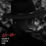 don't love me - ne-yo