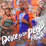 desce pro play (pa pa pa) - zaac, anitta, tyga