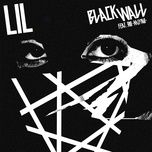 black wall - lil, miyavi